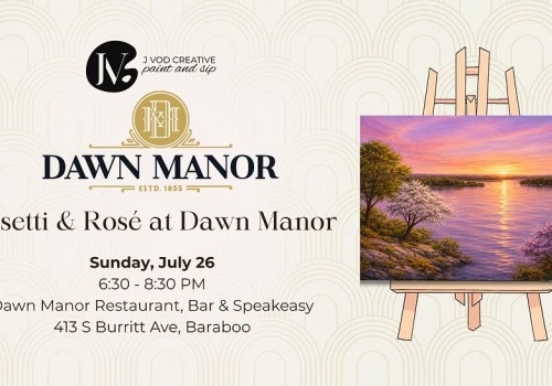An event poster for &ldquo;Rossetti & Ros&eacute; at Dawn Manor&rdquo; on Sunday, July 26 from 6:30&ndash;8:30 PM at Dawn Manor Restaurant, Bar & Speakeasy.