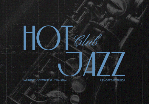Poster: &ldquo;HOT 6luv JAZZ&rdquo; on Sat Oct 10, 7&ndash;10 PM at Uphoff&rsquo;s Rotunda.